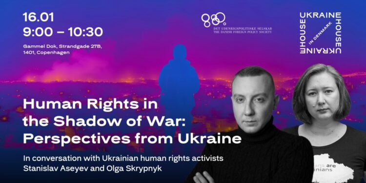 У Копенгагені відбудеться дискусія про права людини в тіні війни за участі українських правозахисників